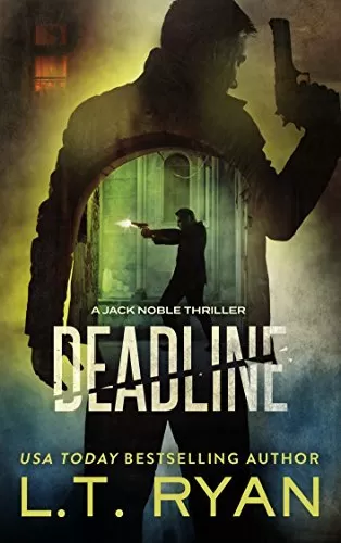 Deadline (Jack Noble #11) by L.T. Ryan