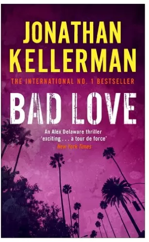 Bad Love (Alex Delaware #8) by Jonathan Kellerman
