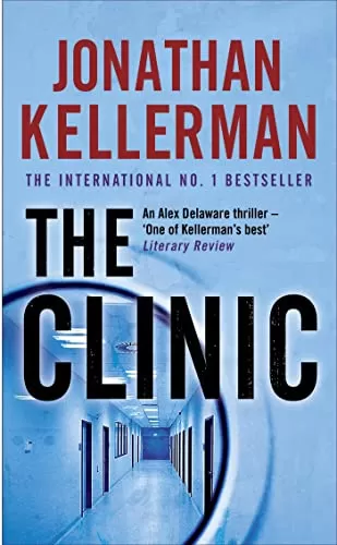 The Clinic (Alex Delaware #11) by Jonathan Kellerman