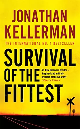 Survival of the Fittest (Alex Delaware #12) by Jonathan Kellerman