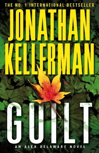 Guilt (Alex Delaware #28) by Jonathan Kellerman