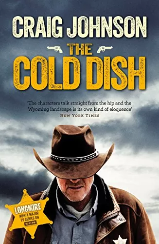 The Cold Dish (Walt Longmire Mysteries #1) by Craig Johnson