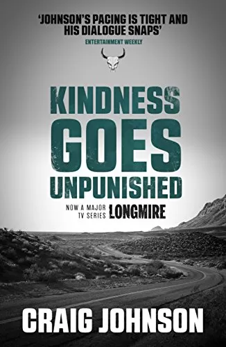 Kindness Goes Unpunished (Walt Longmire Mysteries #3) by Craig Johnson