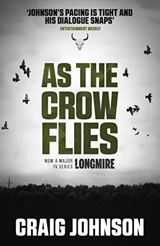 As the Crow Flies (Walt Longmire Mysteries #8) by Craig Johnson
