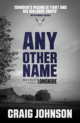 Any Other Name (Walt Longmire Mysteries #10) by Craig Johnson