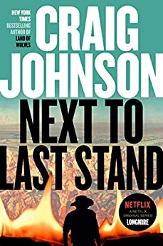Next to Last Stand (Walt Longmire Mysteries #16) by Craig Johnson