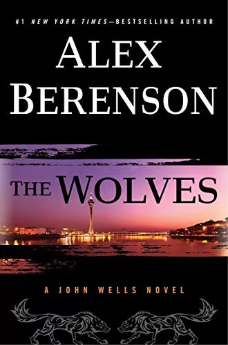 The Wolves (John Wells #10) by Alex Berenson