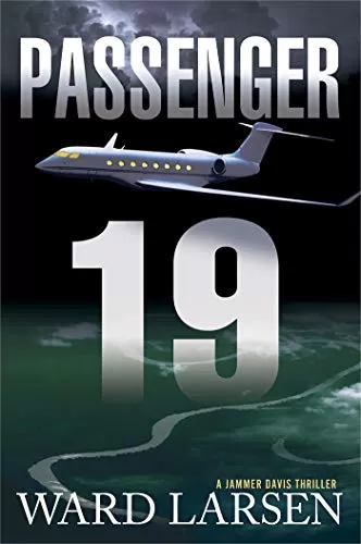 Passenger 19 (Jammer Davis #3) by Ward Larsen
