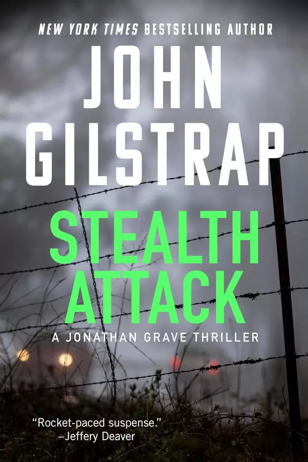 Stealth Attack (Jonathan Grave #13) by John Gilstrap