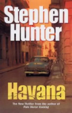 Havana (Earl Swagger #3) by Stephen Hunter