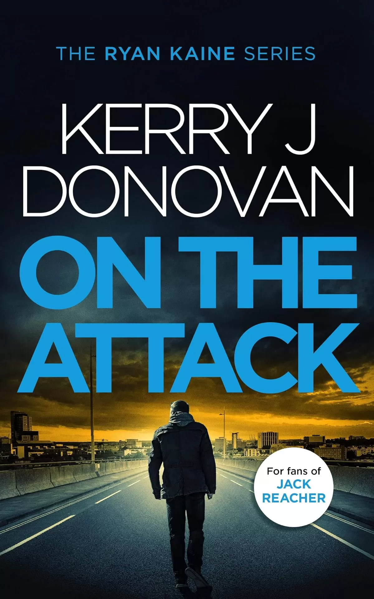 On the Attack (Ryan Kaine #4) by Kerry J. Donovan