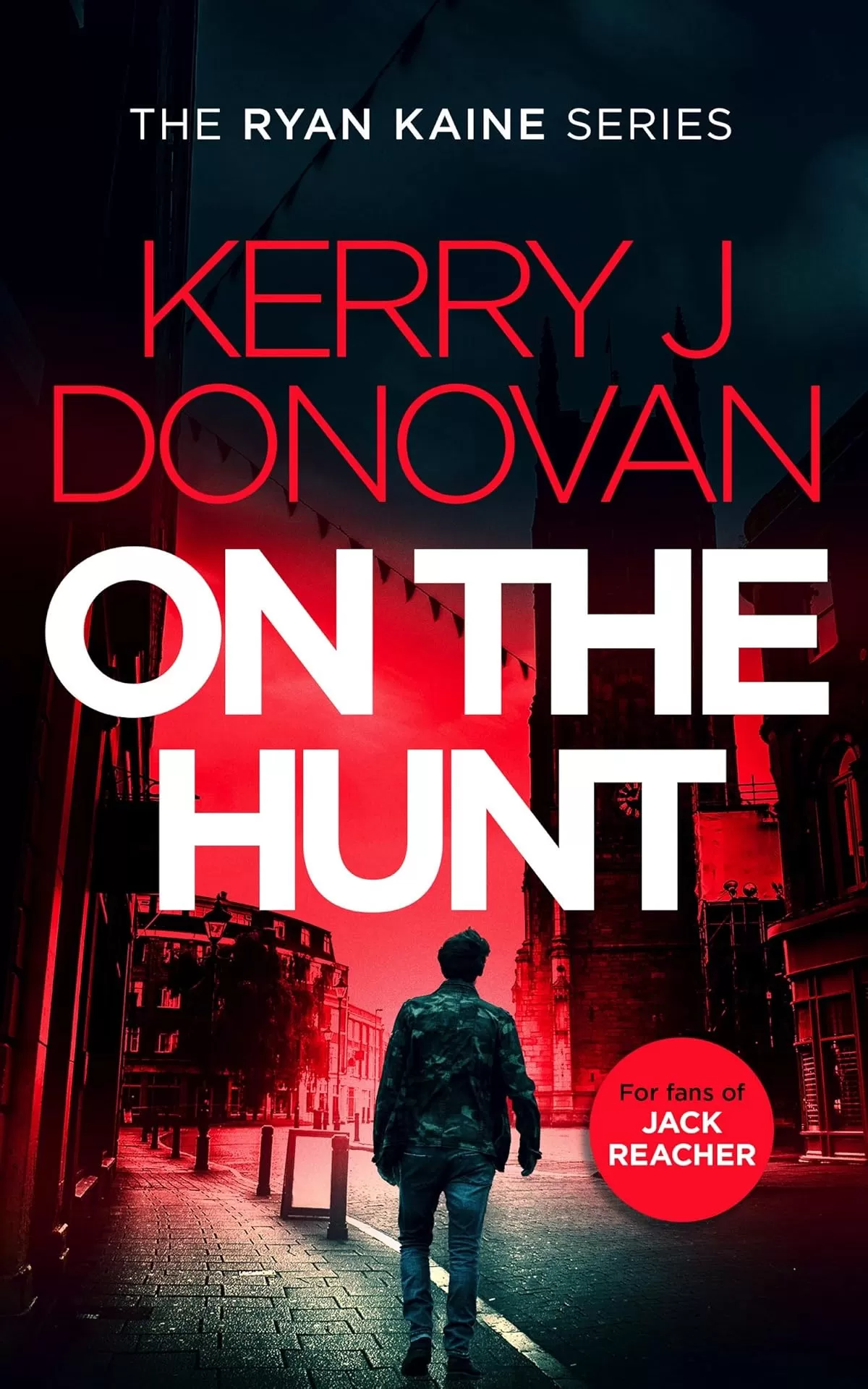 On the Hunt (Ryan Kaine #8) by Kerry J. Donovan