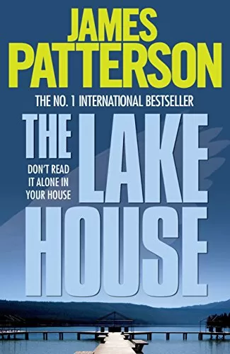 The Lake House (When the Wind Blows #2) by James Patterson