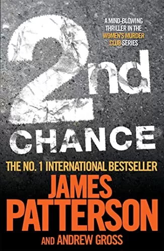 2nd Chance (Women's Murder Club #2) by James Patterson, Andrew Gross