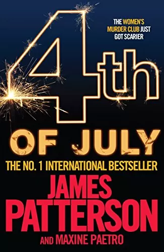4th of July (Women's Murder Club #4) by James Patterson, Maxine Paetro