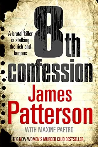 The 8th Confession (Women's Murder Club #8) by James Patterson, Maxine Paetro