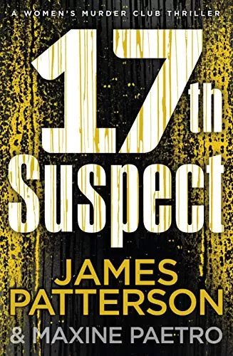 The 17th Suspect (Women's Murder Club #17) by James Patterson, Maxine Paetro
