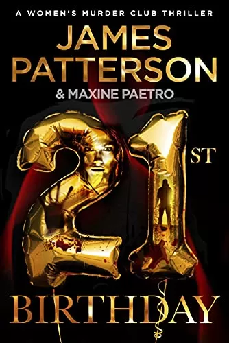 21st Birthday (Women's Murder Club #21) by James Patterson, Maxine Paetro