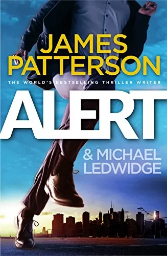 Alert (Michael Bennett #8) by James Patterson, Michael Ledwidge