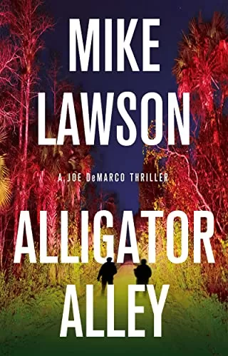Alligator Alley (Joe DeMarco #16) by Mike Lawson