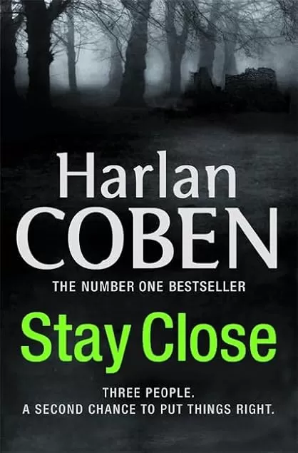 Stay Close by Harlan Coben