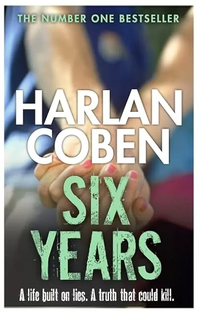 Six Years by Harlan Coben