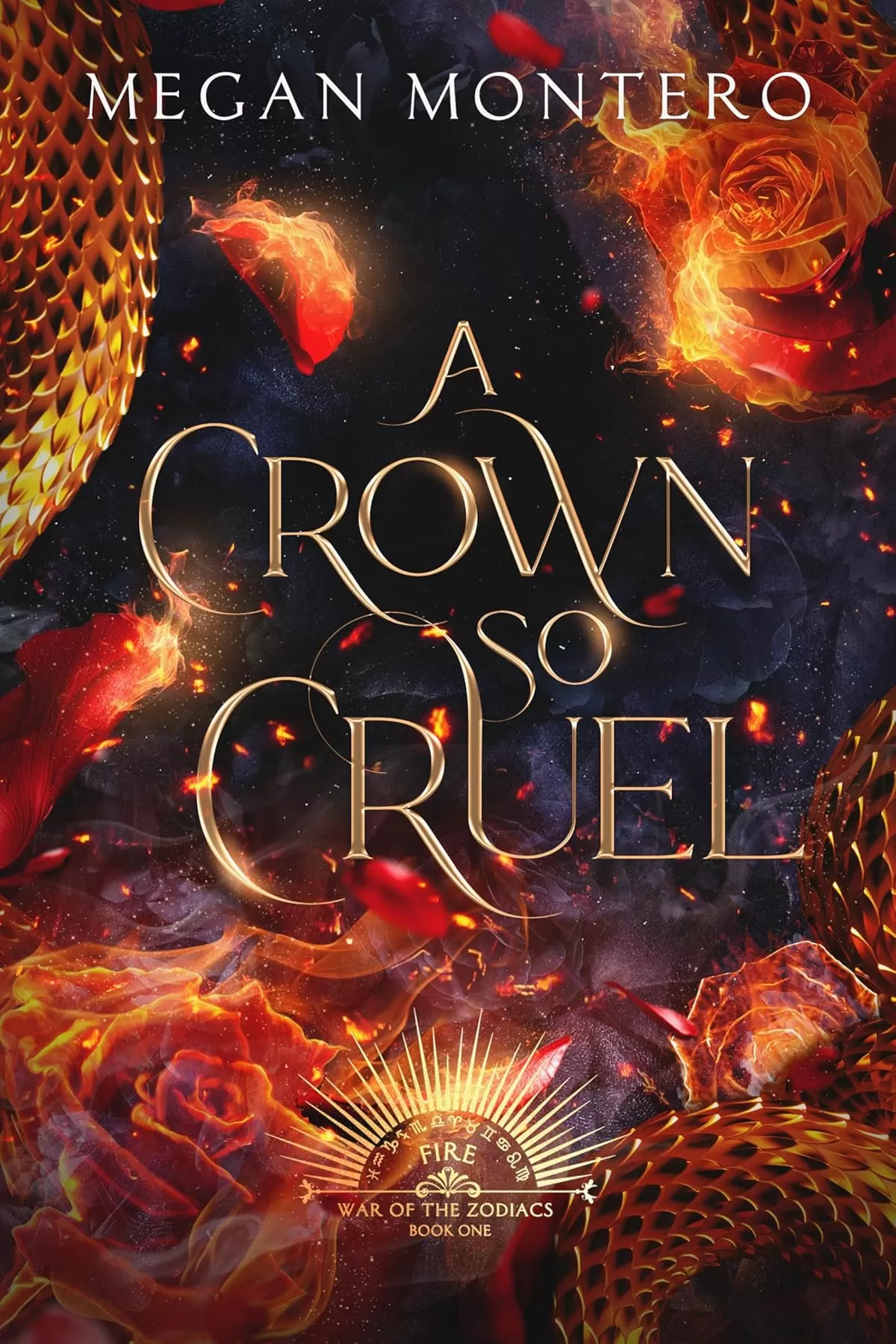 A Crown So Cruel (War of the Zodiacs #1) by Megan Montero