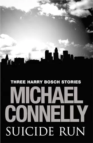 Suicide Run (Harry Bosch #14.5) by Michael Connelly
