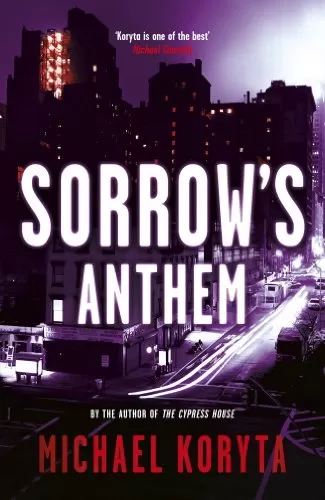 Sorrow's Anthem (Lincoln Perry #2) by Michael Koryta