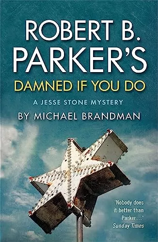 Robert B. Parker's Damned If You Do (Jesse Stone #12) by Michael Brandman