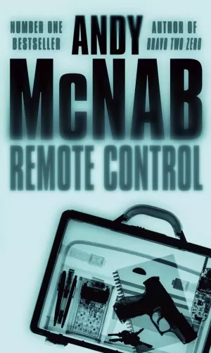 Remote Control (Nick Stone #1) by Andy McNab