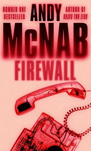 Firewall (Nick Stone #3) by Andy McNab