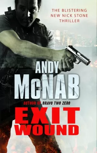 Exit Wound (Nick Stone #12) by Andy McNab