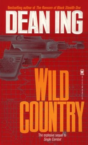 Wild Country (Ted Quantrill #3) by Dean Ing