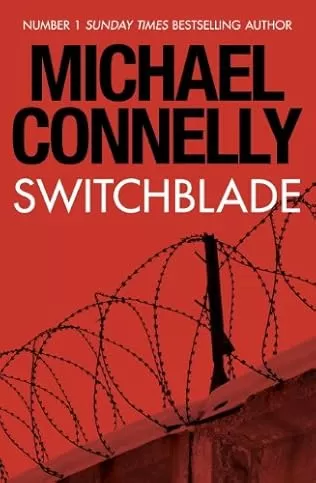Switchblade (Harry Bosch #16.5) by Michael Connelly
