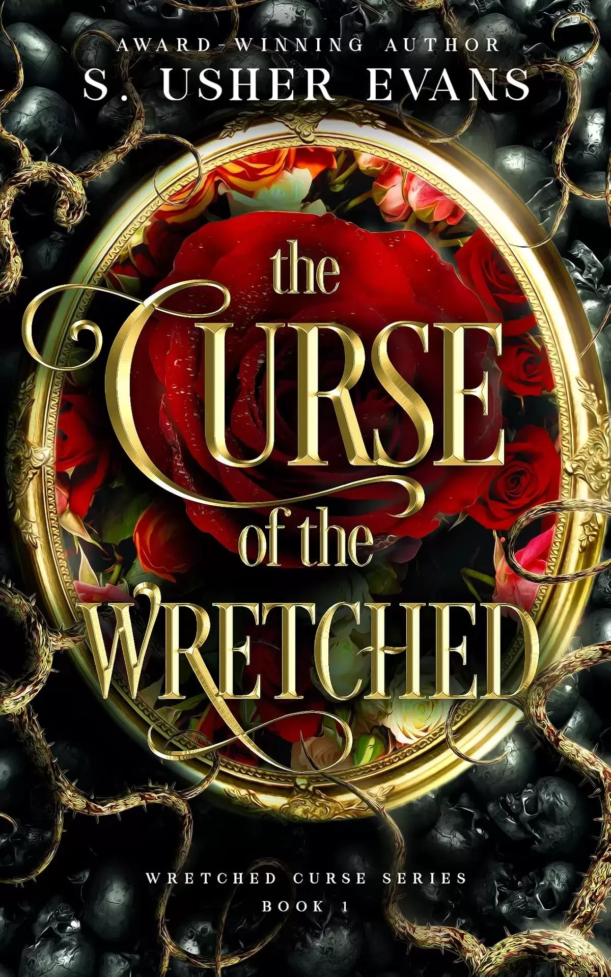 The Curse of the Wretched (Wretched Curse #1) by S. Usher Evans