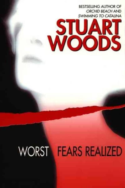 Worst Fears Realized (Stone Barrington #5) by Stuart Woods