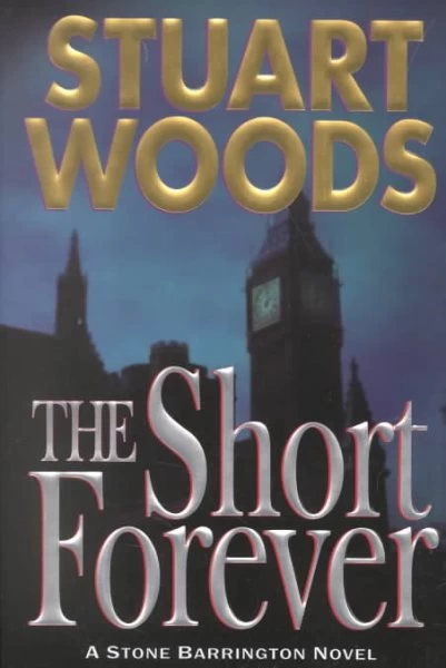The Short Forever (Stone Barrington #8) by Stuart Woods