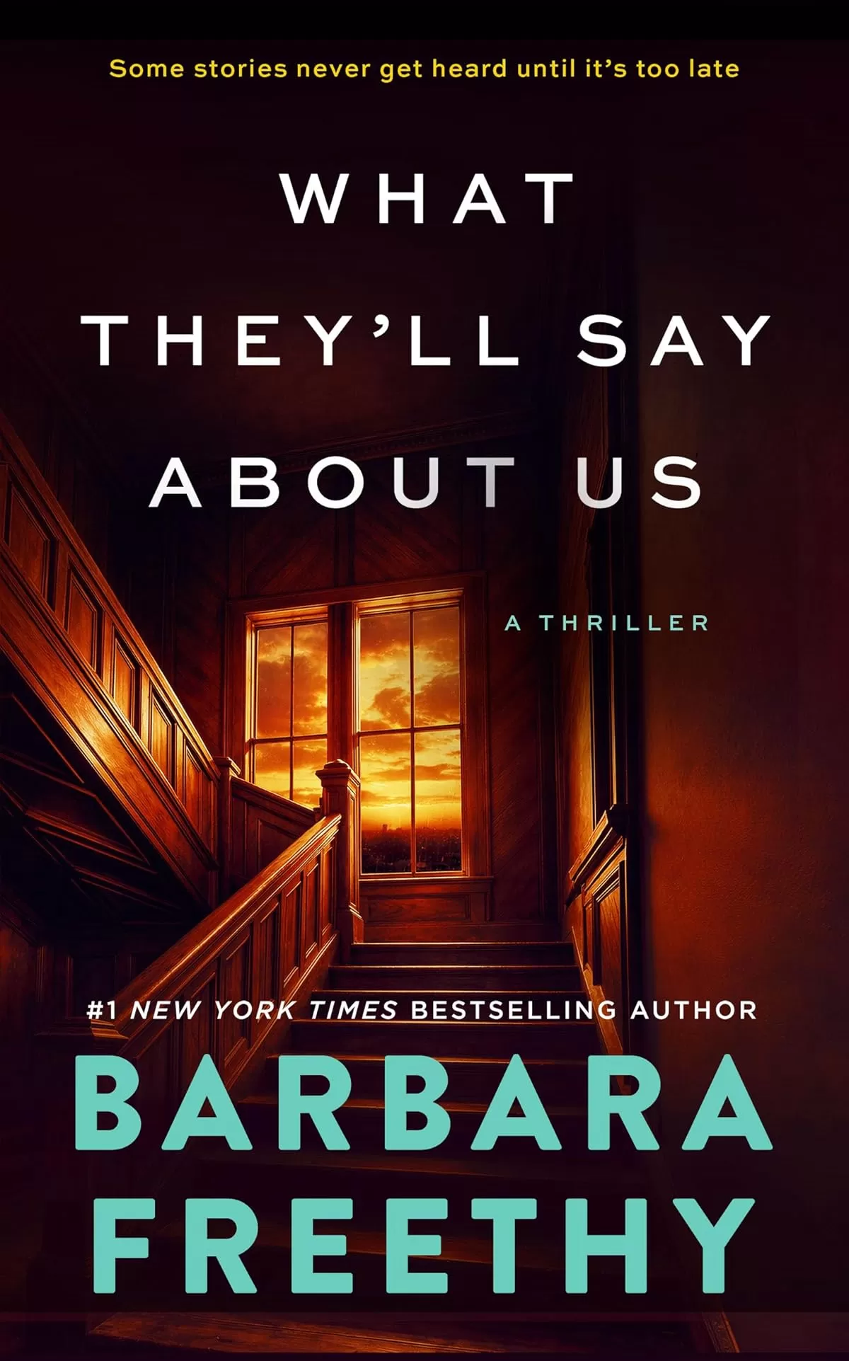 What They'll Say About Us (Mysteries Uncorked: A Podcast Thriller Series #2) by Barbara Freethy