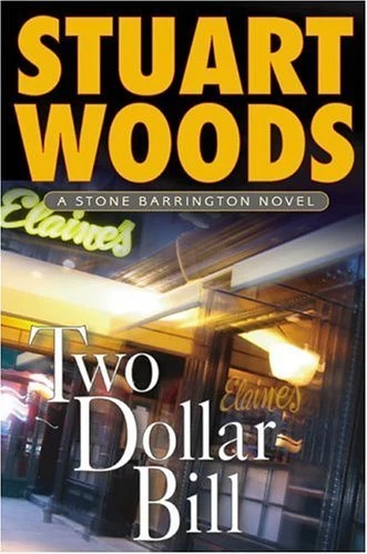 Two Dollar Bill (Stone Barrington #10) by Stuart Woods