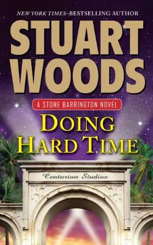 Doing Hard Time (Stone Barrington #27) by Stuart Woods