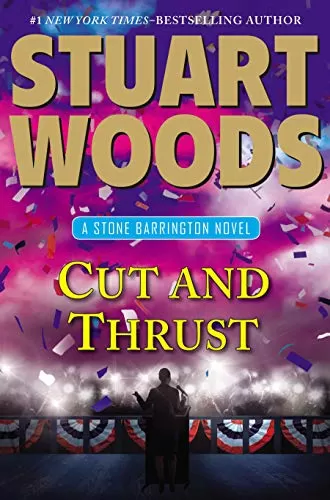 Cut and Thrust (Stone Barrington #30) by Stuart Woods