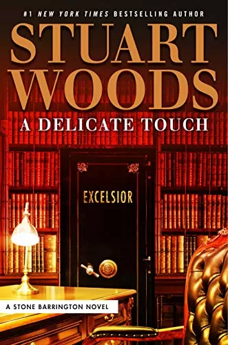 A Delicate Touch (Stone Barrington #48) by Stuart Woods