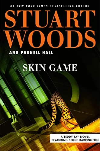 Skin Game (Teddy Fay #3) by Stuart Woods, Parnell Hall