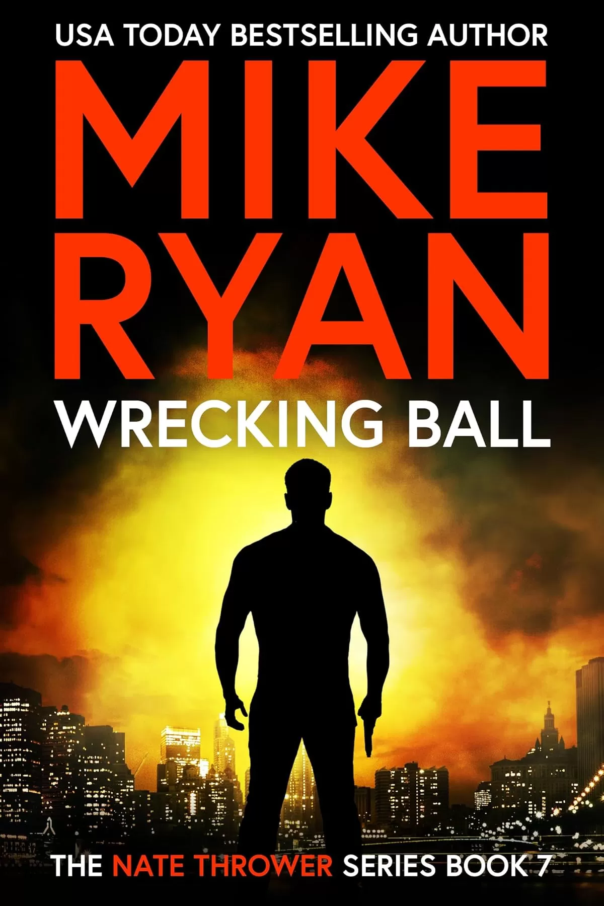 Wrecking Ball (Nate Thrower #7) by Mike Ryan
