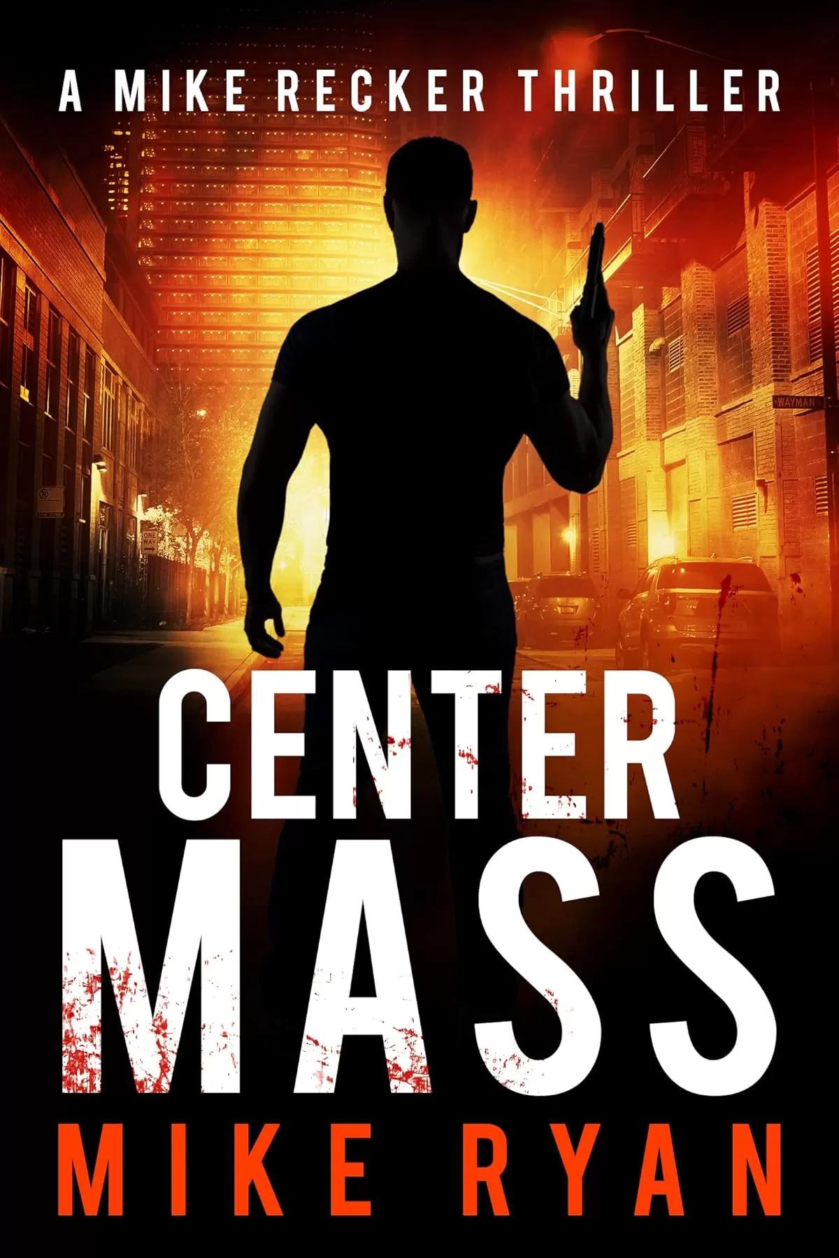 Center Mass (Mike Recker #20) by Mike Ryan