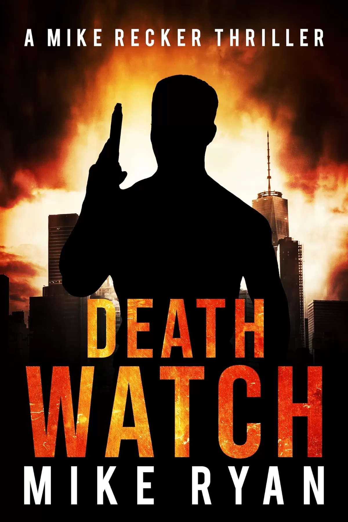 Death Watch (Mike Recker #21) by Mike Ryan