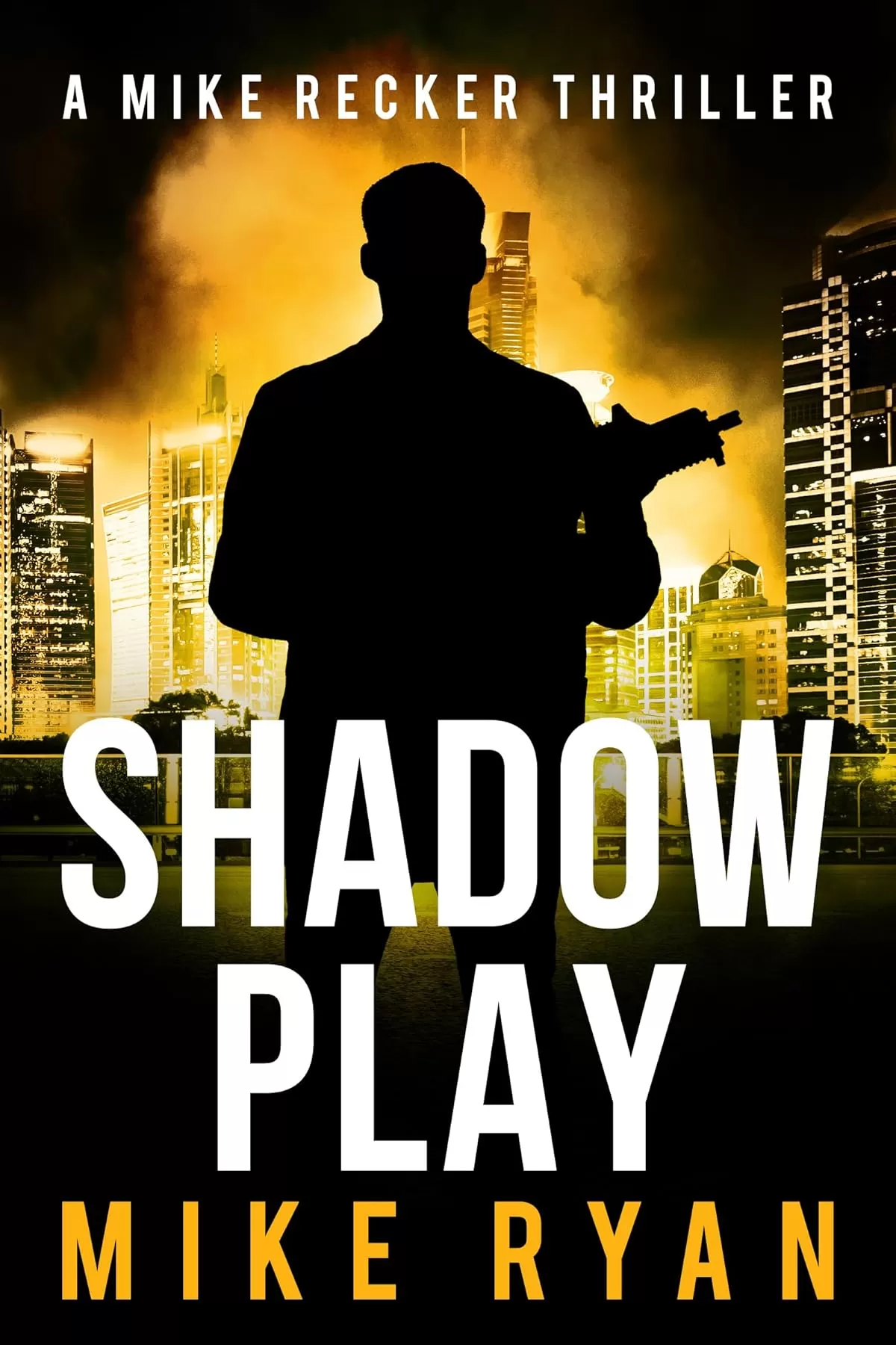 Shadow Play (Mike Recker #25) by Mike Ryan