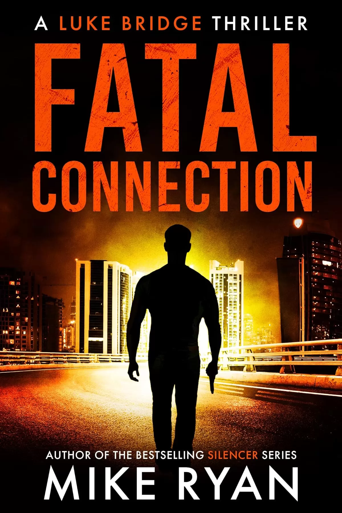 Fatal Connection (Luke Bridge #10) by Mike Ryan