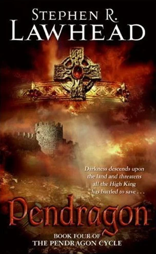Pendragon (The Pendragon Cycle #4) by Stephen R. Lawhead